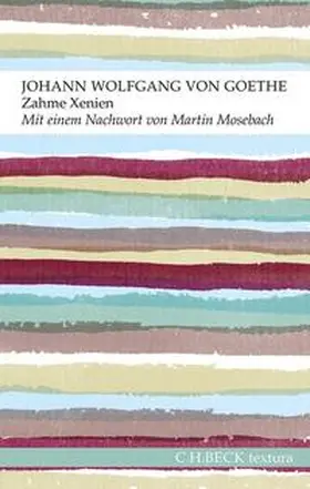 Goethe |  Zahme Xenien | Buch |  Sack Fachmedien