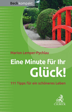 Lemper-Pychlau | Eine Minute für Ihr Glück! | Buch | 978-3-406-66820-3 | sack.de