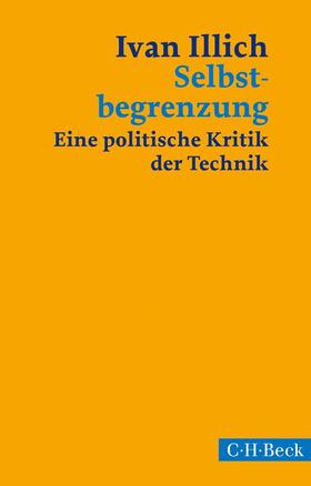 Illich |  Selbstbegrenzung | Buch |  Sack Fachmedien