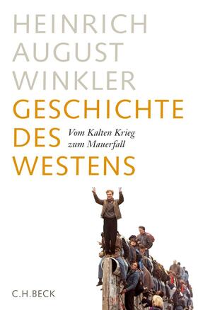 Winkler |  Geschichte des Westens | Buch |  Sack Fachmedien