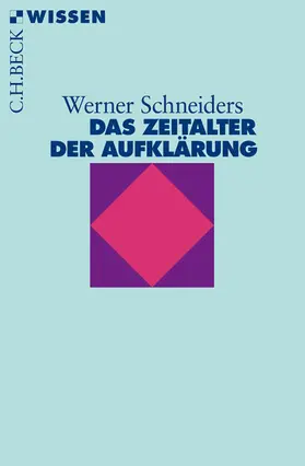 Schneiders |  Das Zeitalter der Aufklärung | eBook | Sack Fachmedien