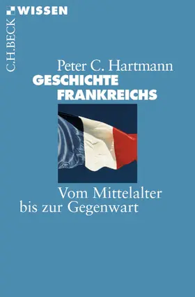 Hartmann |  Geschichte Frankreichs | eBook | Sack Fachmedien