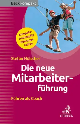 Hölscher |  Die neue Mitarbeiterführung | eBook | Sack Fachmedien