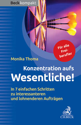 Thoma |  Konzentration aufs Wesentliche! | Buch |  Sack Fachmedien