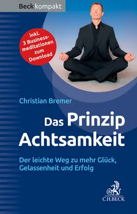 Bremer |  Das Prinzip Achtsamkeit | Buch |  Sack Fachmedien