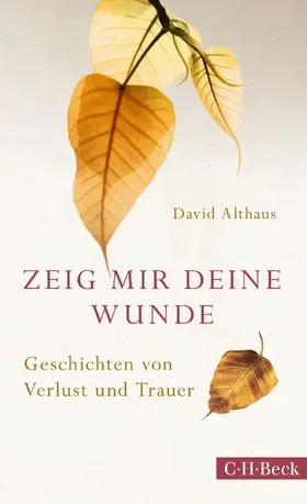 Althaus |  Zeig mir deine Wunde | eBook | Sack Fachmedien