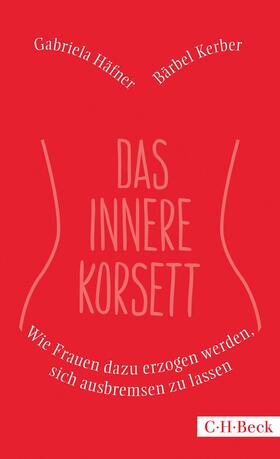 Kerber / Häfner |  Das innere Korsett | eBook | Sack Fachmedien