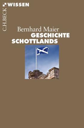 Maier |  Geschichte Schottlands | Buch |  Sack Fachmedien