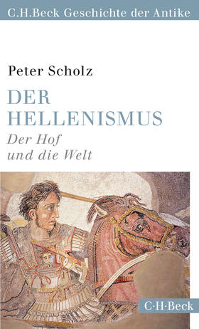 Scholz |  Der Hellenismus | Buch |  Sack Fachmedien