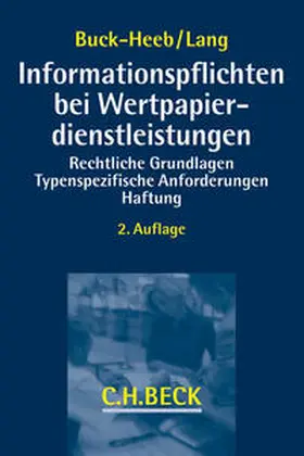 Buck-Heeb / Lang |  Informationspflichten bei Wertpapierdienstleistungen | Buch |  Sack Fachmedien