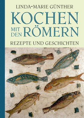 Günther |  Kochen mit den Römern | eBook | Sack Fachmedien