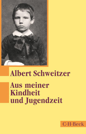 Schweitzer |  Aus meiner Kindheit und Jugendzeit | Buch |  Sack Fachmedien