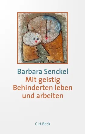 Senckel |  Mit geistig Behinderten leben und arbeiten | Buch |  Sack Fachmedien