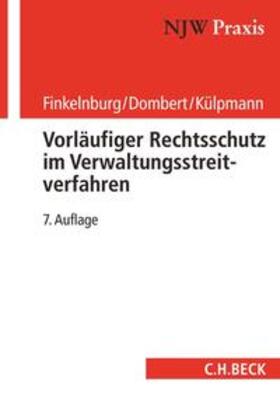 Finkelnburg / Dombert / Külpmann |  Vorläufiger Rechtsschutz im Verwaltungsstreitverfahren | Buch |  Sack Fachmedien
