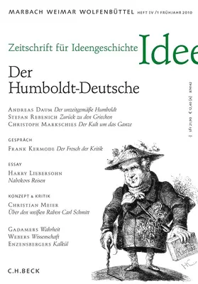  Zeitschrift für Ideengeschichte Heft IV/1 Frühjahr 2010: Der Humboldt-Deutsche | Buch |  Sack Fachmedien