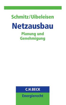 Schmitz / Uibeleisen |  Netzausbau | Buch |  Sack Fachmedien
