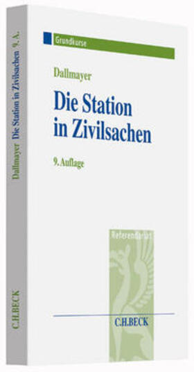 Dallmayer |  Die Station in Zivilsachen | Buch |  Sack Fachmedien