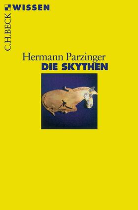 Parzinger |  Die Skythen
9783406690945
9783406688782
9783406690303
9783406698378
9783406625084
9783406696770
9783406687983
9783406689536
9783406622724
9783406693304
9783406692703
9783406688249
9783406687433
9783406688065
9783406679155
9783406692376
9783406692765
9783406692871
9783406692772
9783406691386
9783406690815
9783406688287
9783406688591
9783406688300
9783406688577
9783406688553
9783406688393
9783406688652
9783406691577
9783406692277
9783406688638
9783406692116
9783406689383
9783406688201
9783406688690
9783406692086
9783406688515
9783406688614
9783406686337
9783406688829
9783406690723
9783406688539 | eBook | Sack Fachmedien