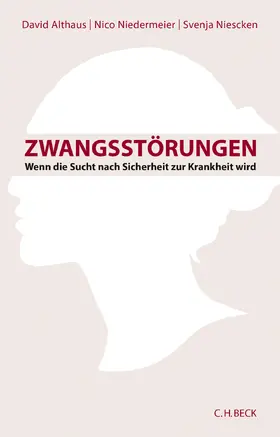 Althaus / Niedermeier / Niescken |  Zwangsstörungen | Buch |  Sack Fachmedien