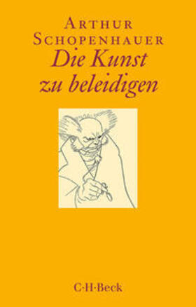 Schopenhauer / Volpi |  Die Kunst zu beleidigen | Buch |  Sack Fachmedien