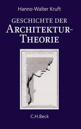 Kruft |  Geschichte der Architekturtheorie | eBook | Sack Fachmedien
