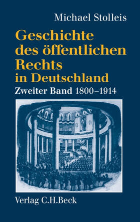 Stolleis |  Geschichte des öffentlichen Rechts in Deutschland Bd. 2: Staatsrechtslehre und Verwaltungswissenschaft 1800-1914 | eBook | Sack Fachmedien