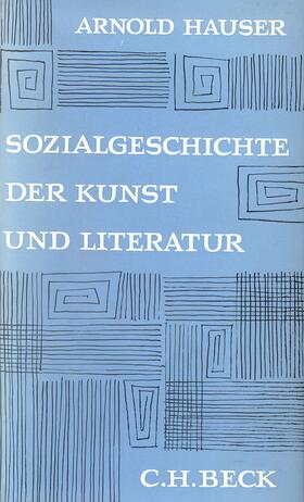 Hauser |  Sozialgeschichte der Kunst und Literatur | eBook | Sack Fachmedien