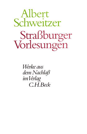 Schweitzer / Gräßer / Zürcher |  Straßburger Vorlesungen | eBook | Sack Fachmedien