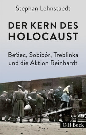 Lehnstaedt |  Der Kern des Holocaust | eBook | Sack Fachmedien