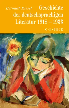 Kiesel |  Geschichte der deutschen Literatur  Bd. 10: Geschichte der deutschsprachigen Literatur 1918 bis 1933 | Buch |  Sack Fachmedien