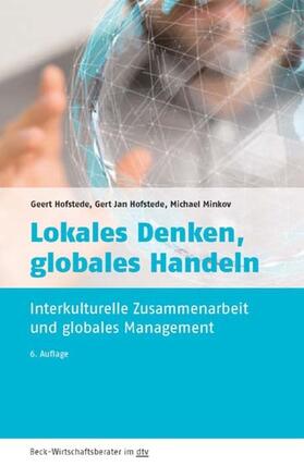 Hofstede / Minkov |  Lokales Denken, globales Handeln | eBook | Sack Fachmedien