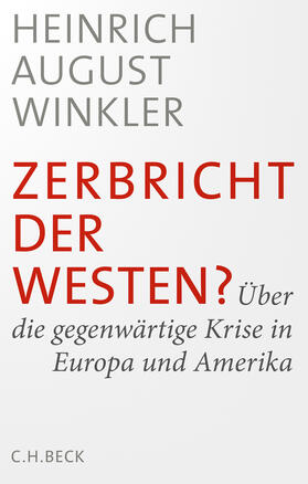 Winkler |  Zerbricht der Westen? | Buch |  Sack Fachmedien