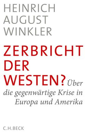 Winkler |  Zerbricht der Westen? | eBook | Sack Fachmedien