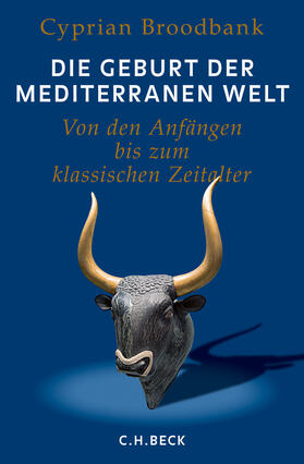 Broodbank |  Die Geburt der mediterranen Welt | eBook | Sack Fachmedien