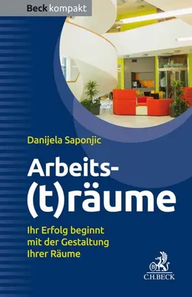 Saponjic |  Arbeits(t)räume | eBook | Sack Fachmedien