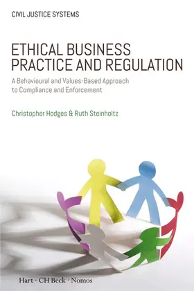 Hodges / Steinholtz |  Ethical Business Practice and Regulation | Buch |  Sack Fachmedien