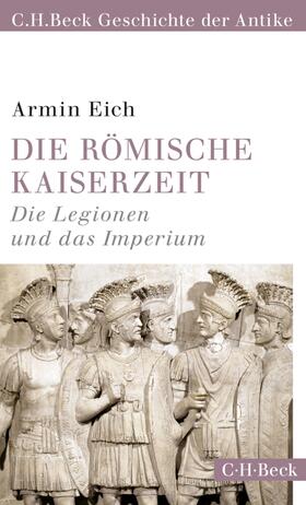Eich |  Die römische Kaiserzeit | Buch |  Sack Fachmedien