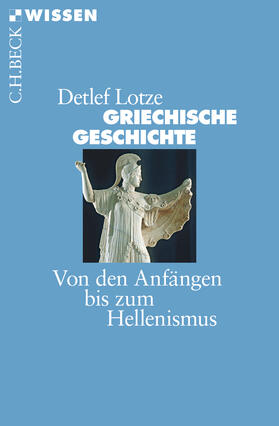 Lotze |  Griechische Geschichte | Buch |  Sack Fachmedien