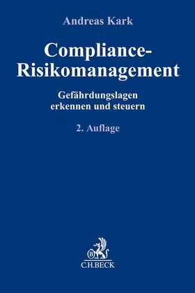 Kark | Compliance-Risikomanagement | Buch | 978-3-406-72137-3 | sack.de