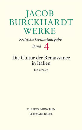 Burckhardt / Mangold / Hara |  Jacob Burckhardt Werke  Bd. 4: Die Cultur der Renaissance in Italien | Buch |  Sack Fachmedien