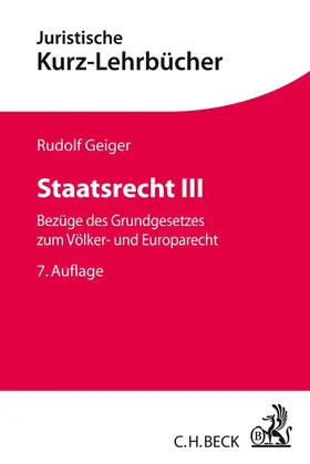 Geiger |  Staatsrecht III | Buch |  Sack Fachmedien