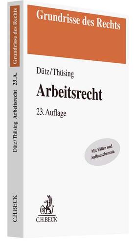 Dütz / Thüsing | Arbeitsrecht | Buch | 978-3-406-72367-4 | sack.de