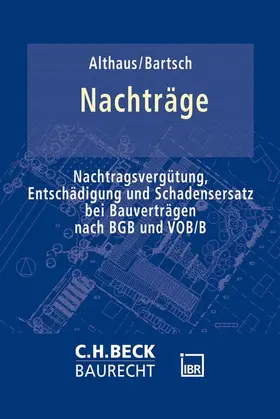 Althaus / Bartsch / Kattenbusch | Nachträge am Bau | Buch | 978-3-406-72595-1 | sack.de