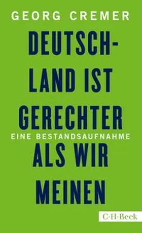 Cremer |  Deutschland ist gerechter, als wir meinen | Buch |  Sack Fachmedien