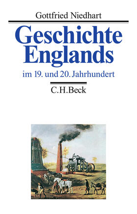 Niedhart |  Geschichte Englands  Bd. 3: Im 19. und 20. Jahrhundert | Buch |  Sack Fachmedien