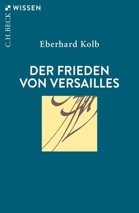 Kolb |  Der Frieden von Versailles | Buch |  Sack Fachmedien