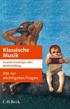 Kreutziger-Herr / Bönig |  Die 101 wichtigsten Fragen: Klassische Musik | Buch |  Sack Fachmedien