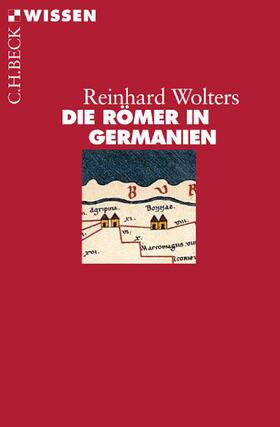 Wolters |  Die Römer in Germanien | eBook | Sack Fachmedien