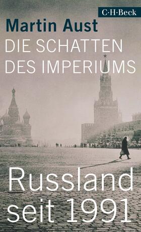 Aust |  Die Schatten des Imperiums | Buch |  Sack Fachmedien