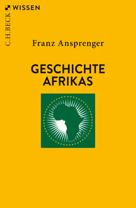 Ansprenger |  Geschichte Afrikas | Buch |  Sack Fachmedien